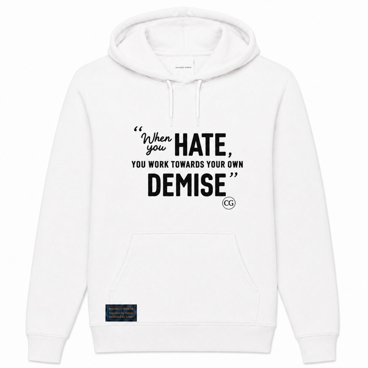 Front view of the Rachel's Worth Demise White Hoodie featuring the faith-inspired statement design.