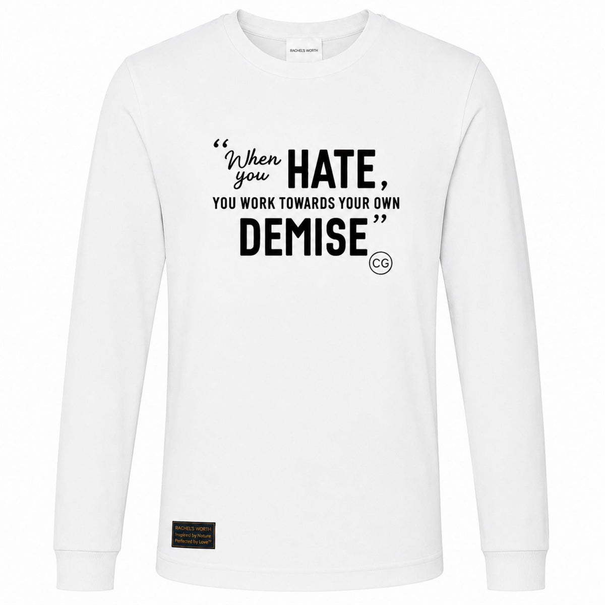Front view of the Rachel's Worth Demise White Long Sleeve Tee with faith-inspired statement typography.