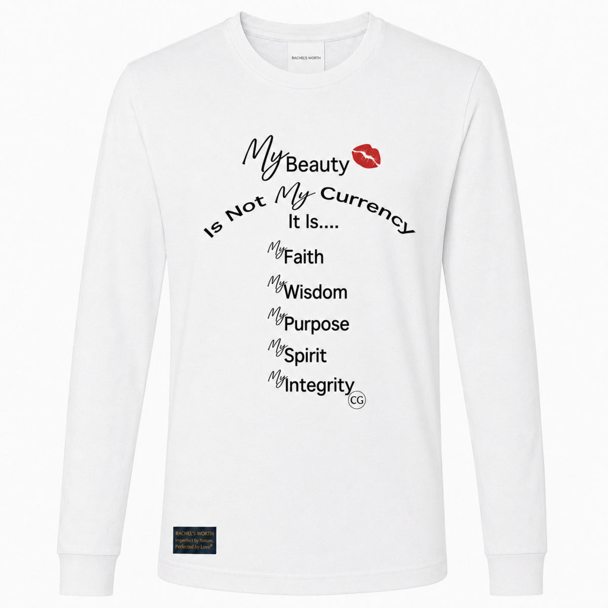 Front view of the Rachel's Worth True Currency Long Sleeve White Tee with faith, wisdom, purpose, spirit, and integrity artwork.