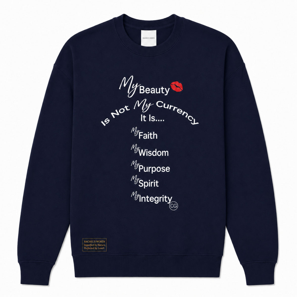 Front view of the Rachel's Worth True Currency Navy Drop Shoulder Sweatshirt featuring the My Currency Is Not My Beauty design.